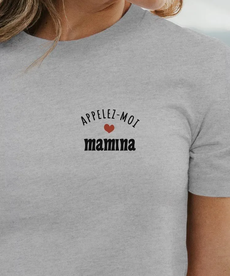 T-Shirt Appelez-moi Mamina Pour femme
