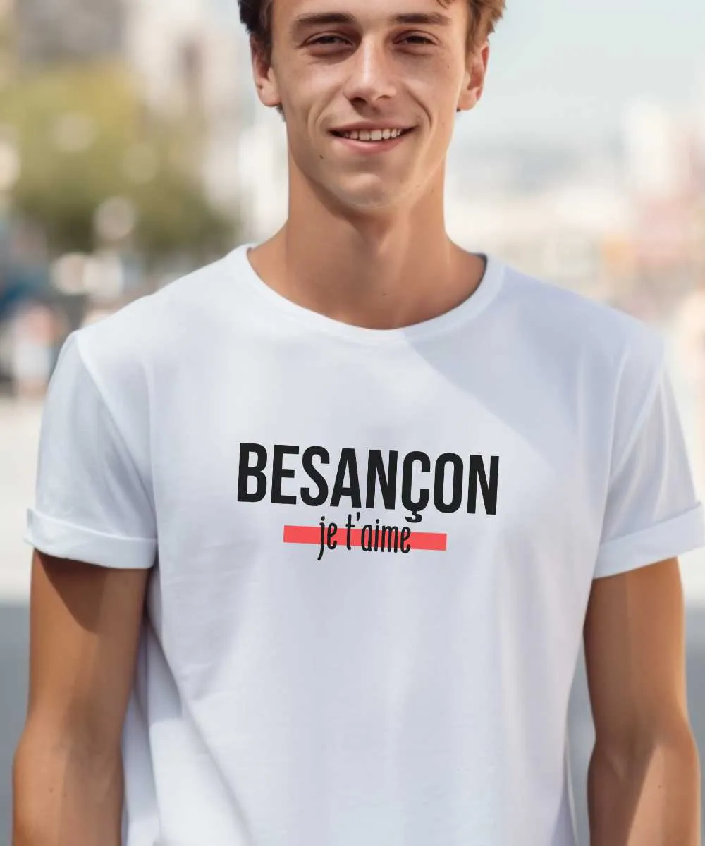 T-Shirt Besançon je t'aime